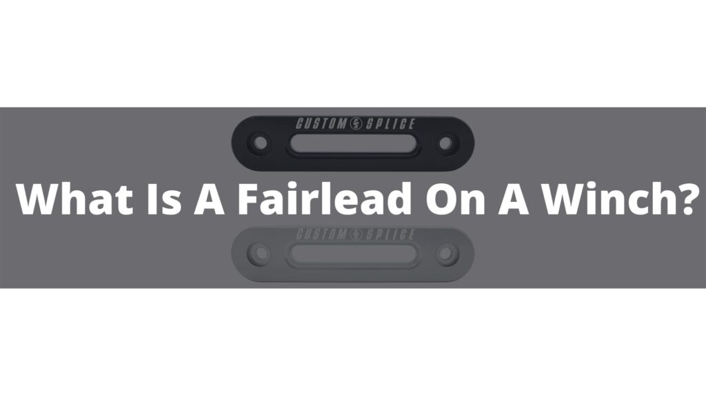 What-Is-A-Fairlead-On-A-Winch