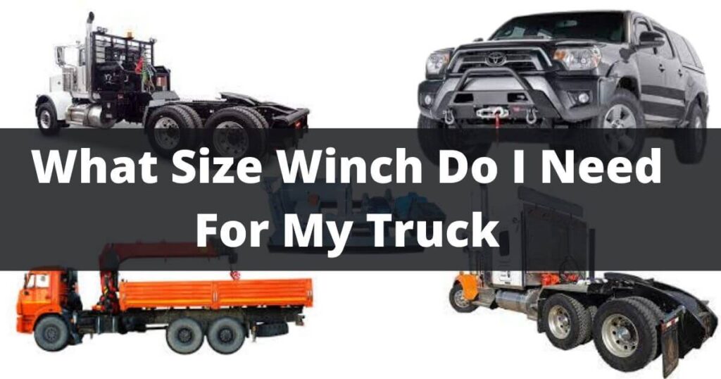What-Size-Winch-Do-I-Need-For-My-Truck