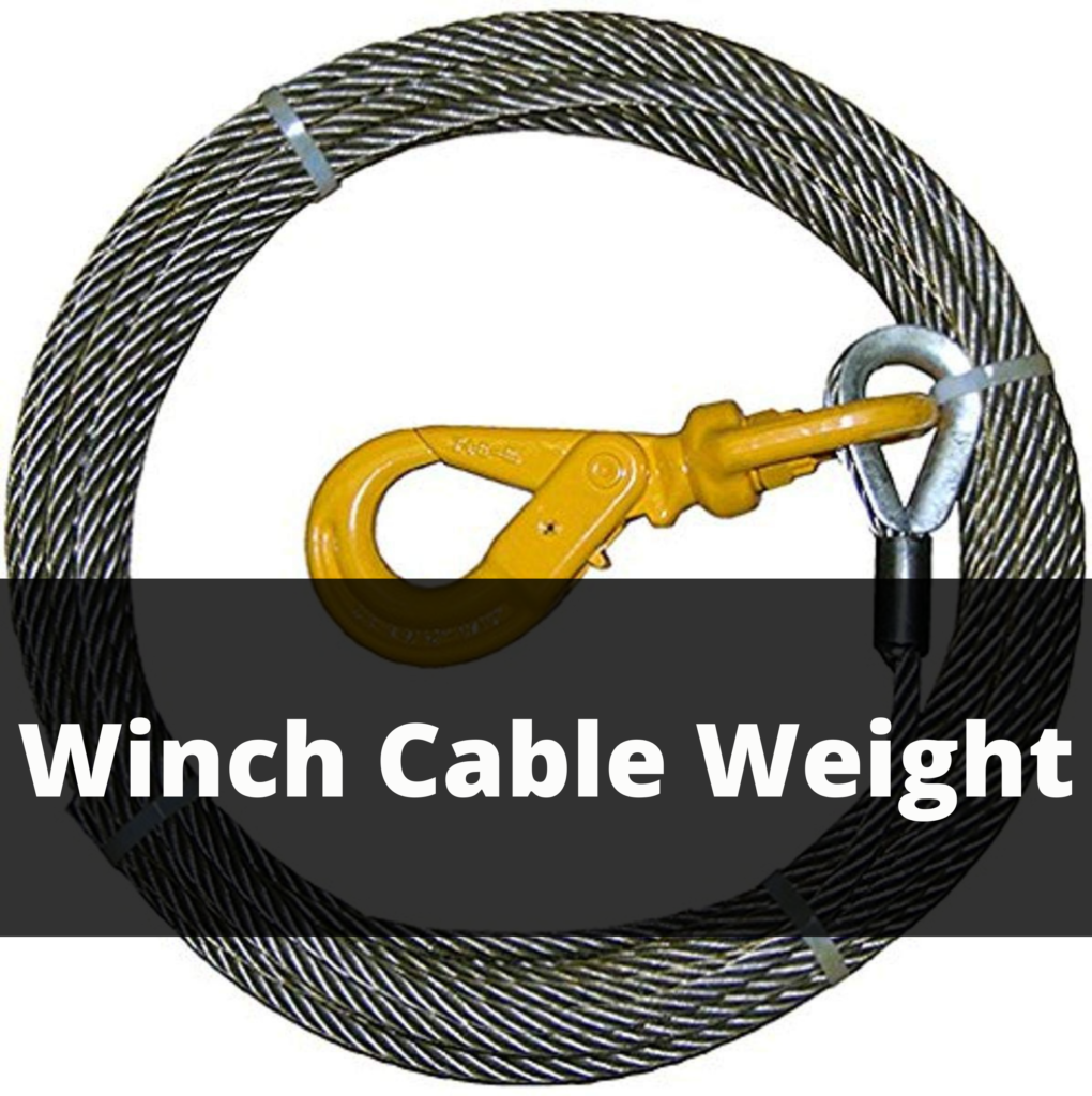 How Much Does Winch Cable Weight? Detailed Info In 2022