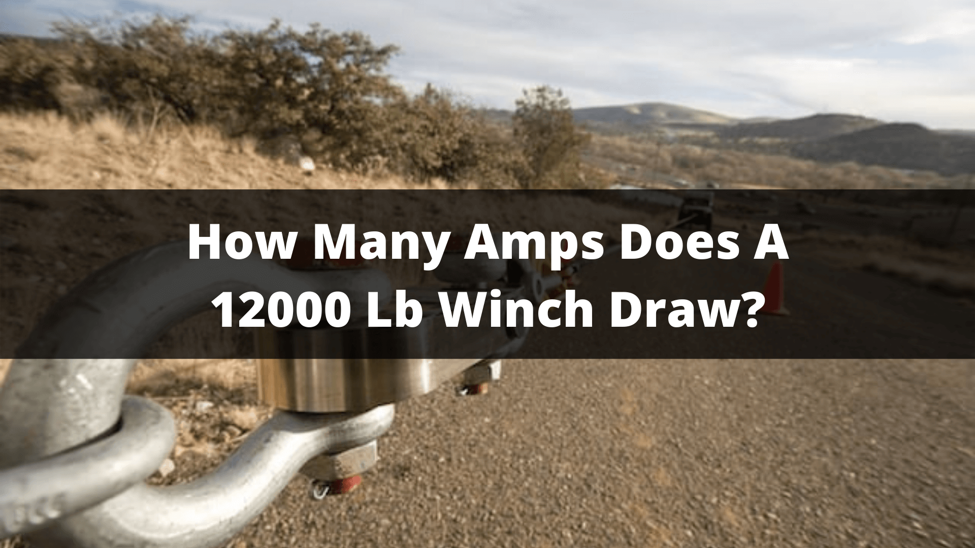 How Many Amps Does A 12000 Lb Winch Draw?