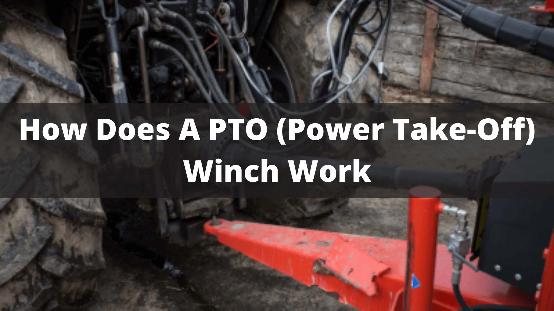 How Does A PTO (Power Take-Off) Winch Work