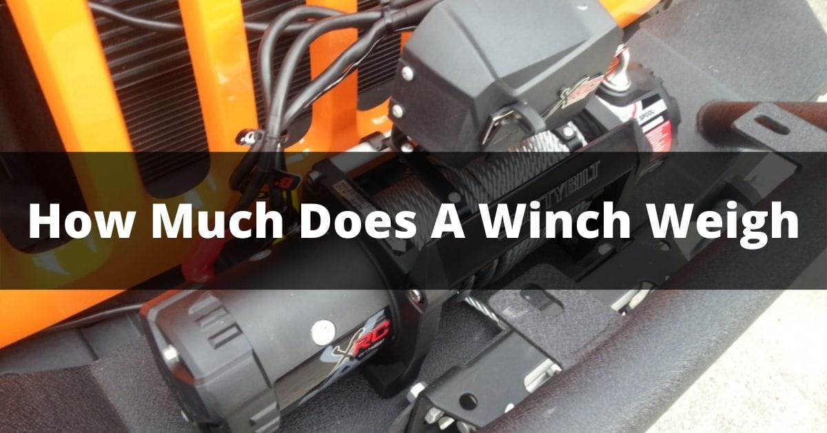 How Much Does A Winch Weigh