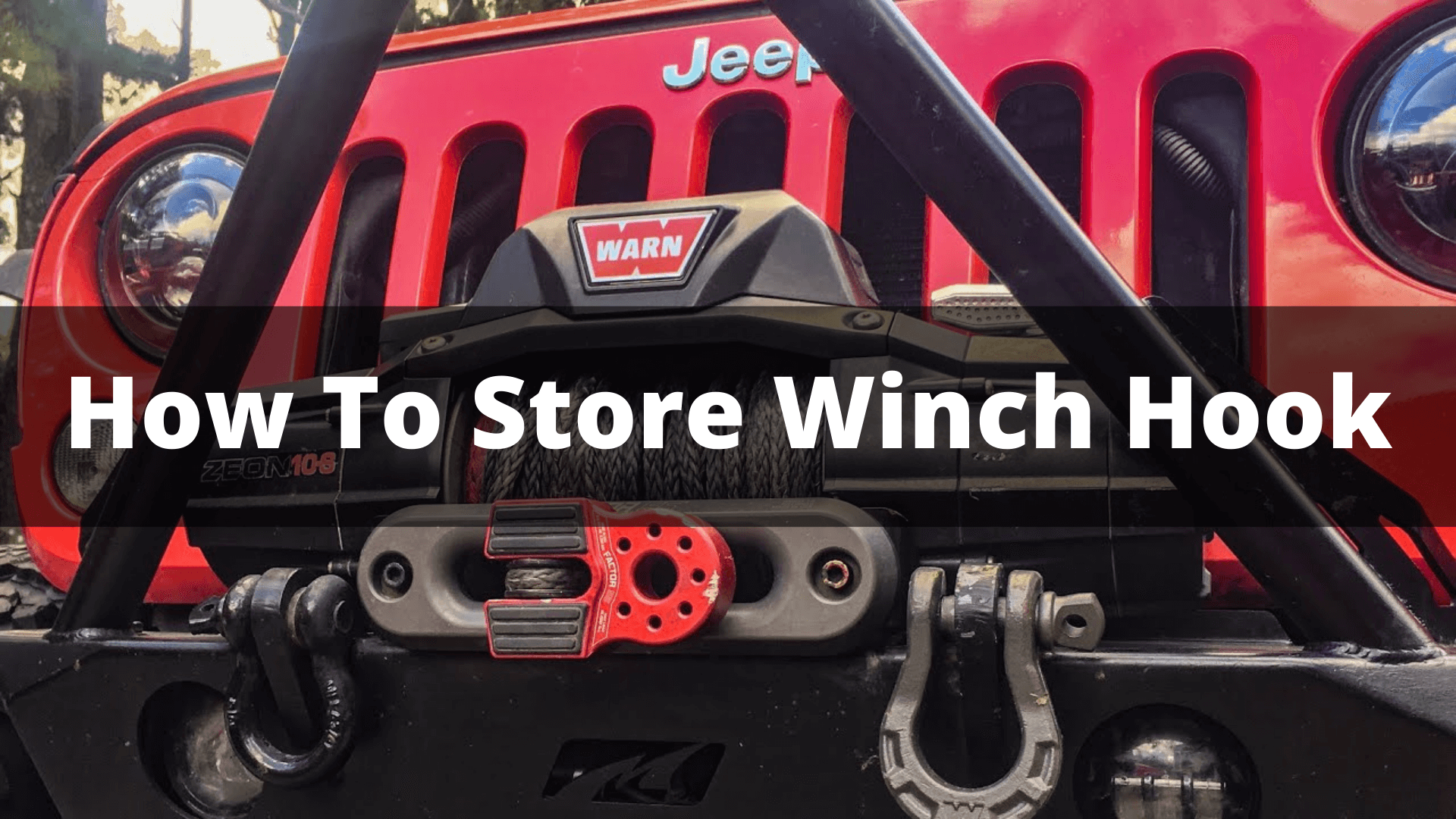 How To Store Winch Hook