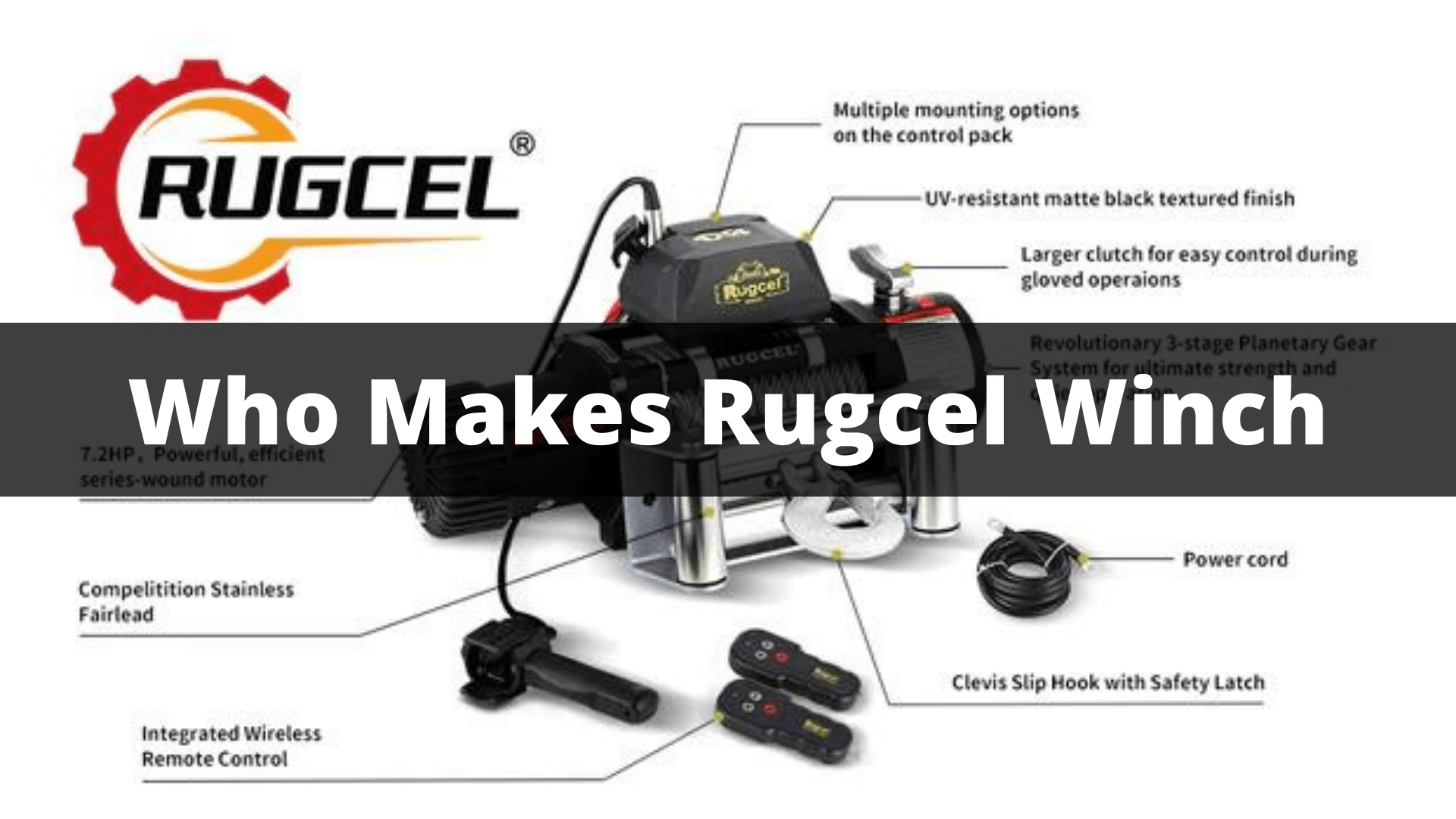 Who Makes Rugcel Winch