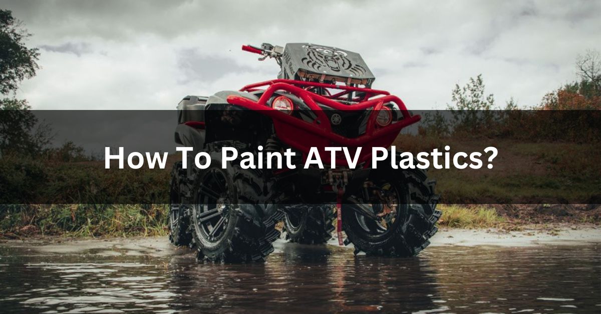How To Paint ATV Plastics