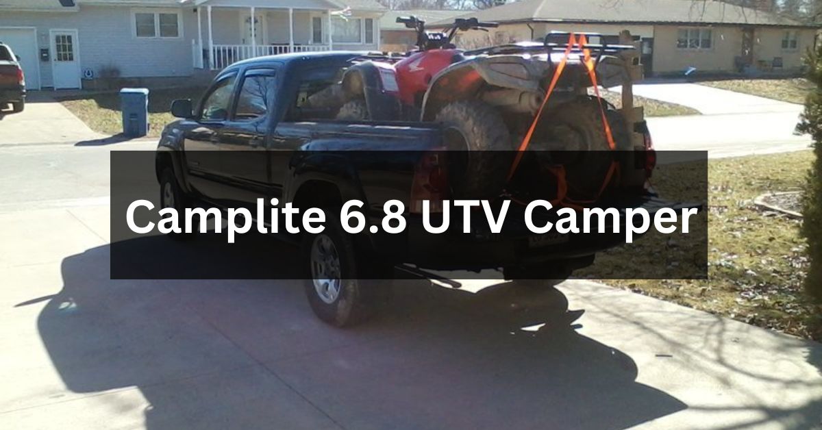Camplite 6.8 UTV Camper